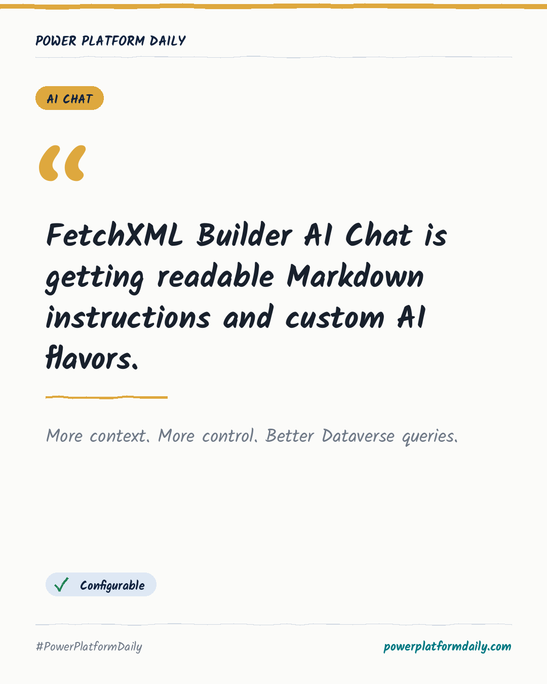 News card: FetchXML Builder AI Chat is getting readable Markdown instructions and custom AI flavors.