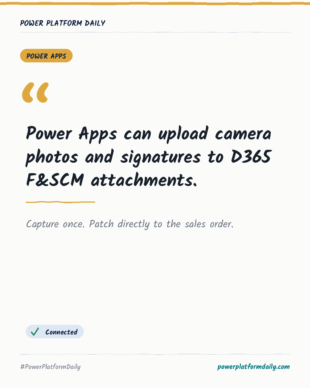 News-Karte: Power Apps can upload camera photos and signatures to D365 F&SCM attachments.