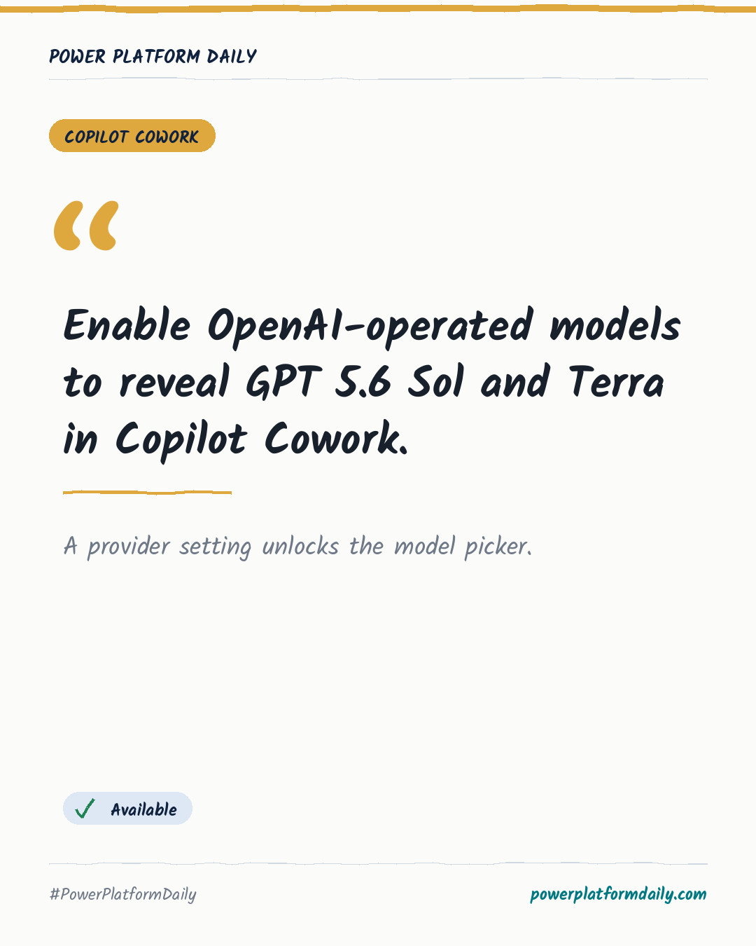 News card: Enable OpenAI-operated models to reveal GPT 5.6 Sol and Terra in Copilot Cowork.