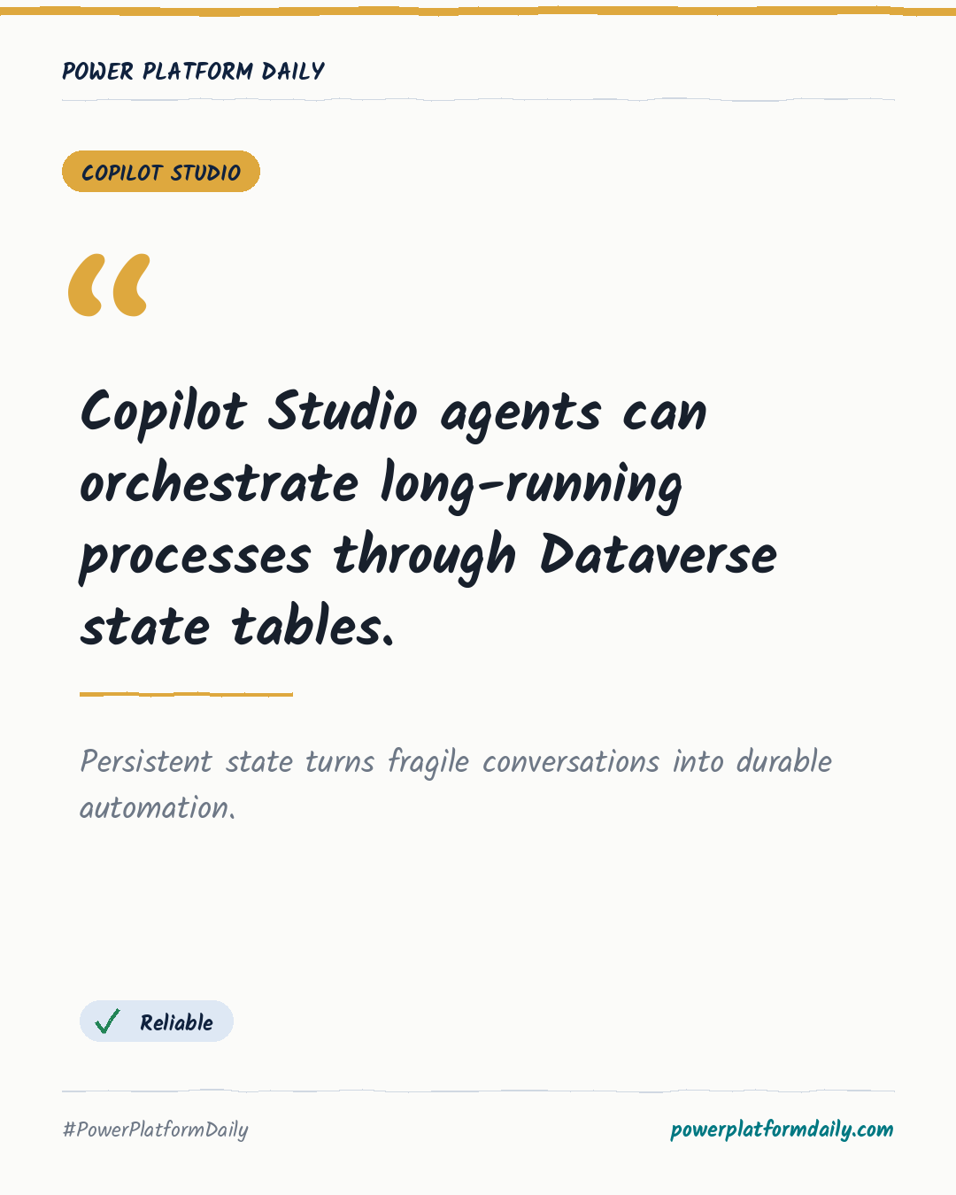 News card: Copilot Studio agents can orchestrate long-running processes through Dataverse state tables.