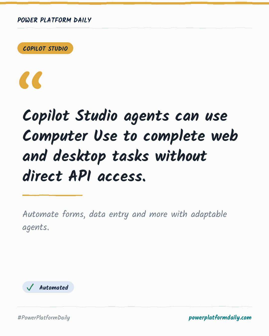 News card: Copilot Studio agents can use Computer Use to complete web and desktop tasks without direct API access.